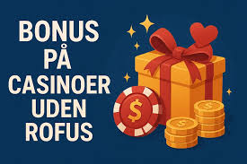 Online Casino Danmark uden ROFUS Spil Uden Begrænsninger Online Casino Danmark uden ROFUS Spil Uden Begrænsninger